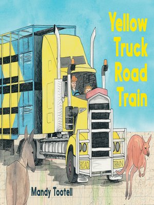 cover image of Yellow Truck Road Train